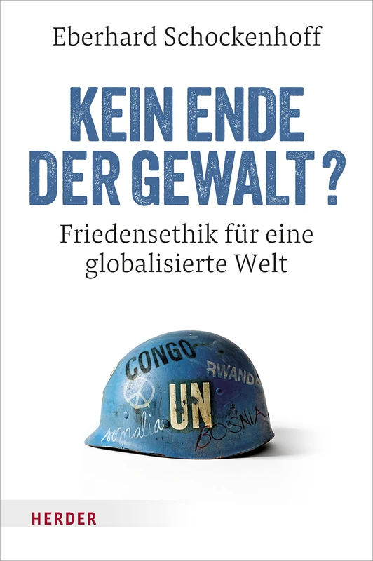 Kein Ende Der Gewalt?: Friedensethik Fur Eine Globalisierte Welt - Image 1