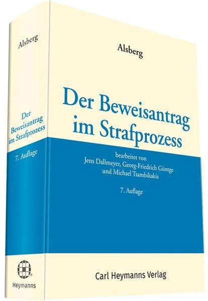 Der Beweisantrag im Strafprozess