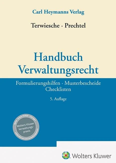 Handbuch Verwaltungsrecht: Formulierungshilfen Musterbescheide Checklisten - Image 1