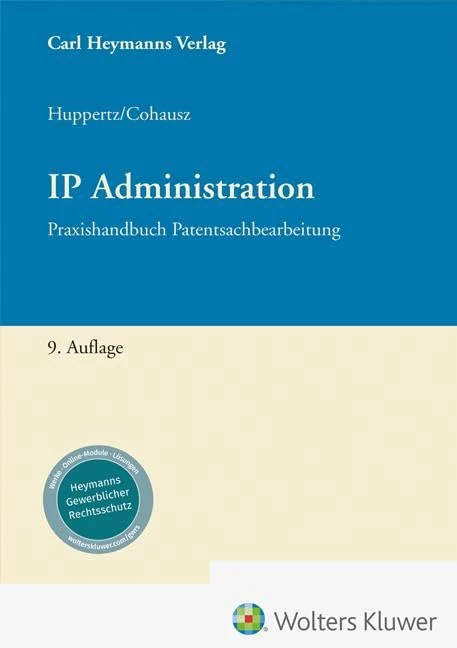 IP Administration: Praxishandbuch Patentsachbearbeitung - Image 1