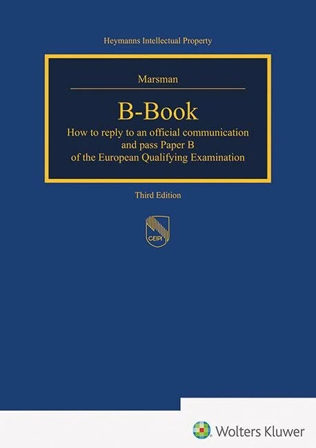 B-Book: How to reply to an official communication and pass Paper B of the European Qualifying Examination