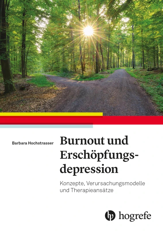 Burnout und Erschöpfungsdepression: Konzepte, Verursachungsmodelle, Therapieansätze - Image 1