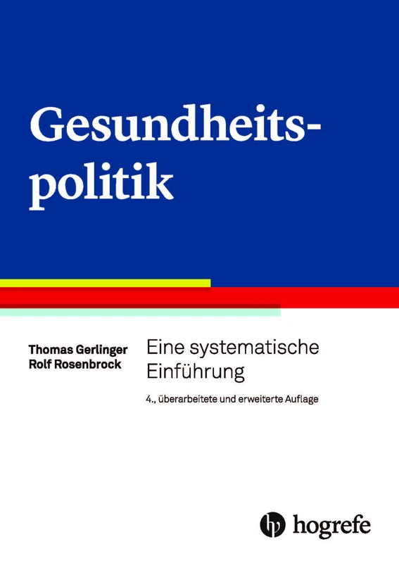 Gesundheitspolitik: Eine systematische Einführung