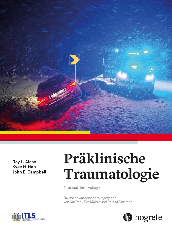 Präklinische Traumatologie: International Trauma Life Support (ITLS)