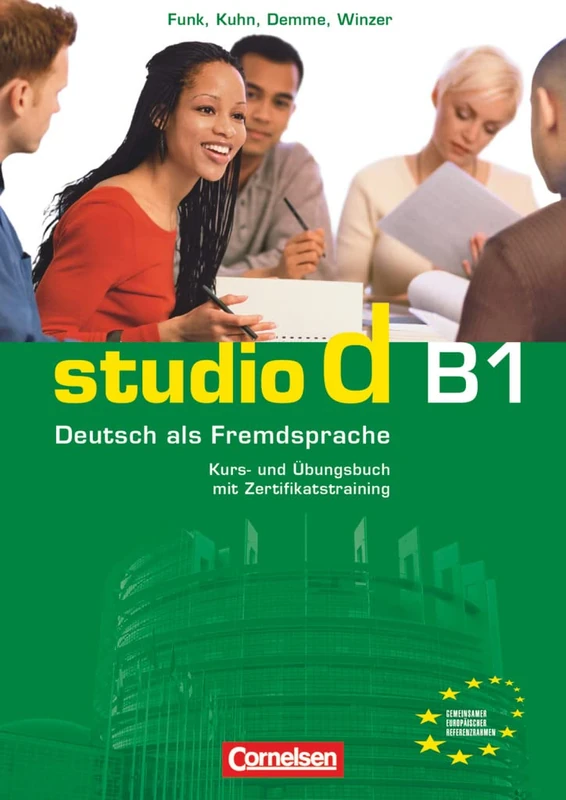 Studio d: Kurs- und Ubungsbuch B1 mit Lerner-CD: Europäischer Referenzrahmen B1. Kurs- und Übungsbuch mit Lerner-CD. Hörtexte aus den Übungen und zum Modelltest Zertifikat Deutsch - Image 1