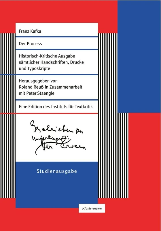 Der Process. Studienausgabe: Franz Kafka-Ausgabe (FKA). Historisch-Kritische Edition sämtlicher Handschriften, Drucke und Typoskripte