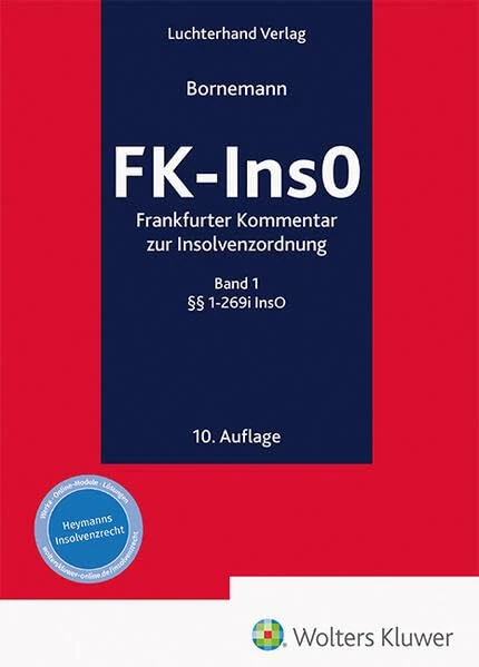 FK-InsO Frankfurter Kommentar zur Insolvenzordnung Band 1