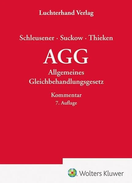 AGG - Kommentar: Allgemeines Gleichbehandlungsgesetz