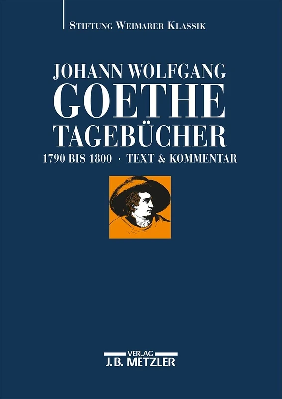 Johann Wolfgang Goethe: Tagebücher: Band II,1 und II,2 (1790–1800)