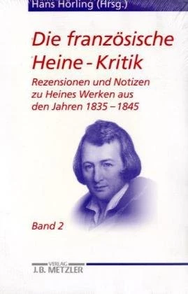 Die französische Heine-Kritik: Gesamtwerk (Heine-Studien)