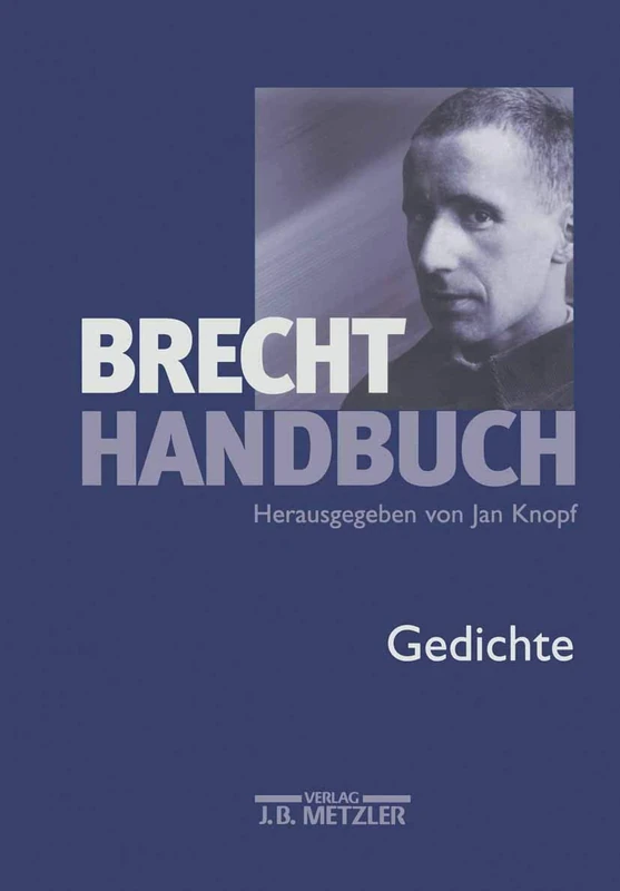 Brecht-Handbuch: Band 2: Gedichte
