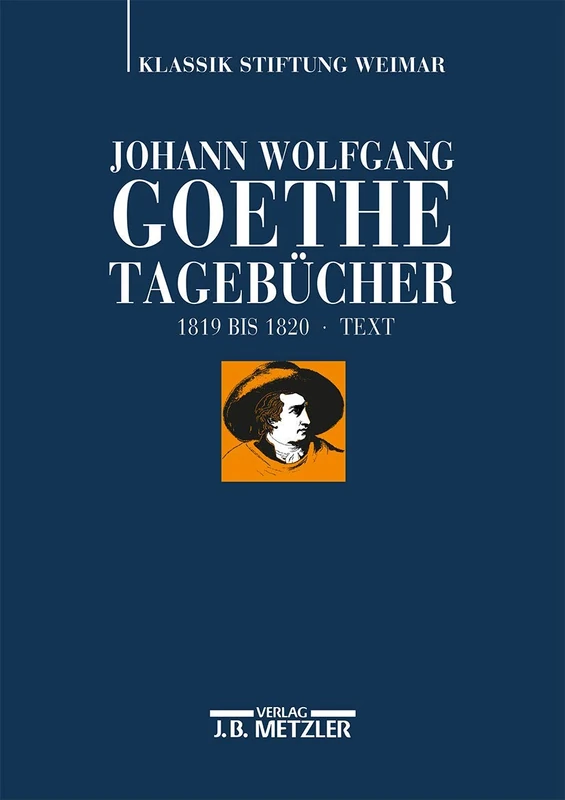 Johann Wolfgang Goethe: Tagebücher: Band VII,1 Text (1819–1820): 7
