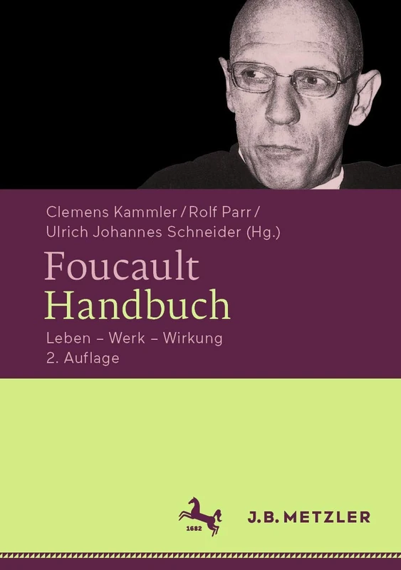 Foucault-Handbuch: Leben – Werk – Wirkung - Image 1
