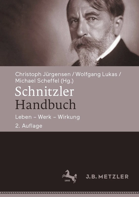 Schnitzler-Handbuch: Leben – Werk – Wirkung