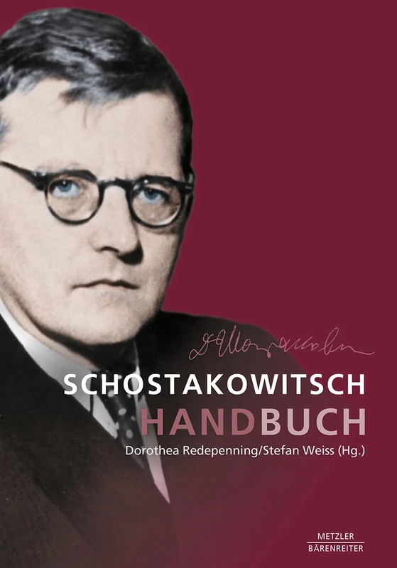 J.B. Metzler Schostakowitsch-Handbuch - Music Reference Book