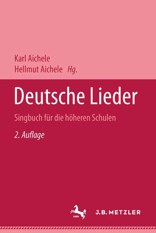 Deutsche Lieder: Singbuch für die höheren Schulen