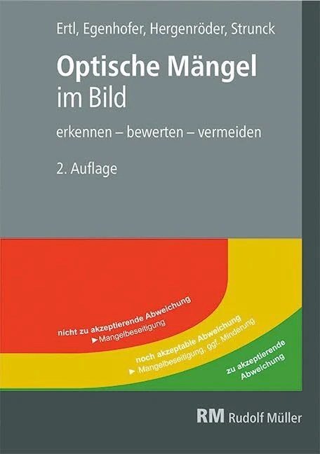 Optische Mängel im Bild: erkennen - bewerten - vermeiden