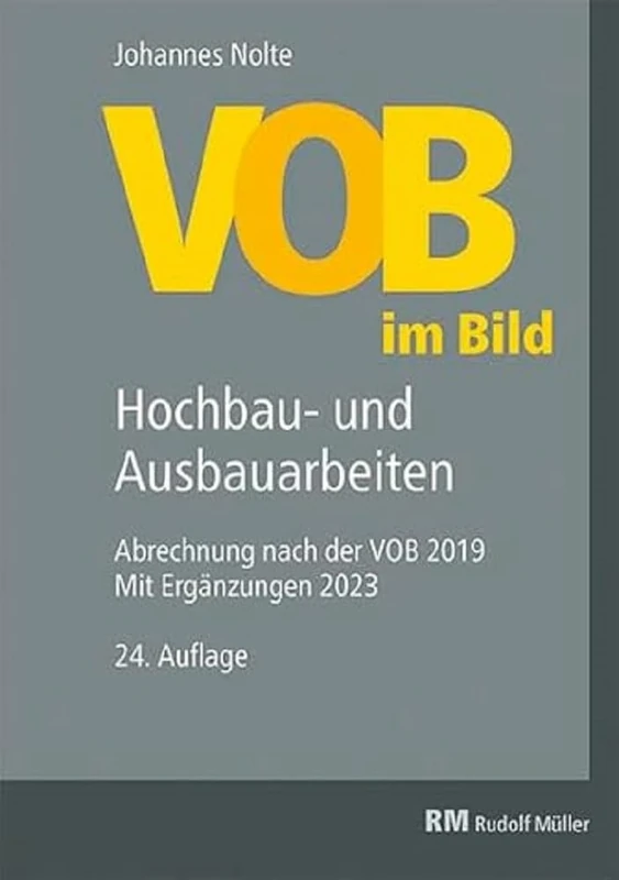 VOB im Bild - Hochbau- und Ausbauarbeiten - Muller Rudolf