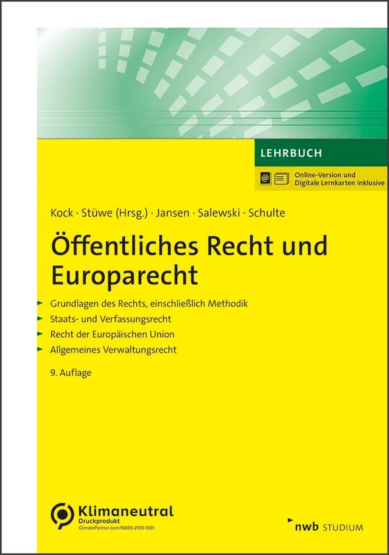 Öffentliches Recht und Europarecht: Grundlagen des Rechts, einschließlich Methodik. Staats- und Verfassungsrecht. Recht der Europäischen Union. Allgemeines Verwaltungsrecht.