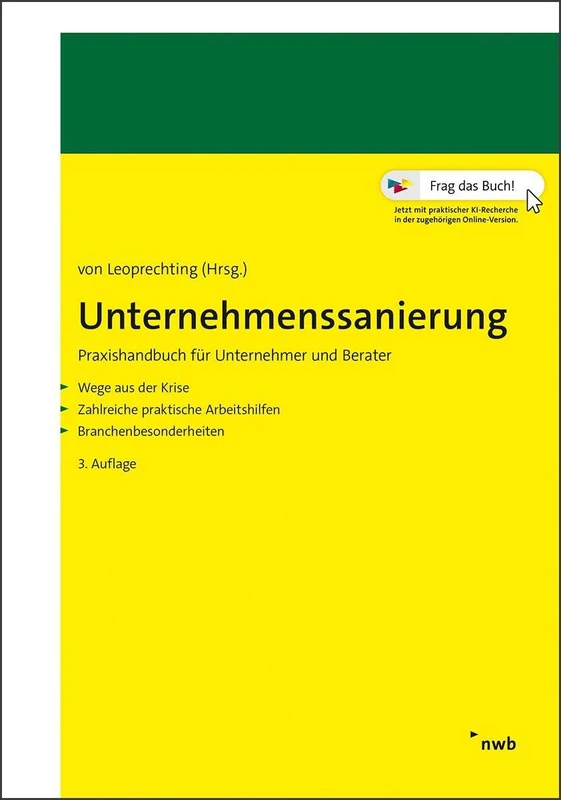 Unternehmenssanierung: Praxishandbuch für Unternehmer und Berater
