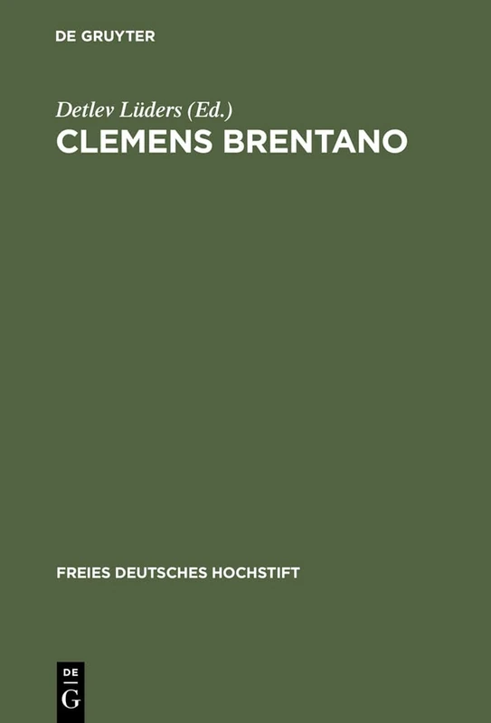 Clemens Brentano: Beiträge Des Kolloquiums Im Freien Deutschen Hochstift, 1978: 24 - Image 1
