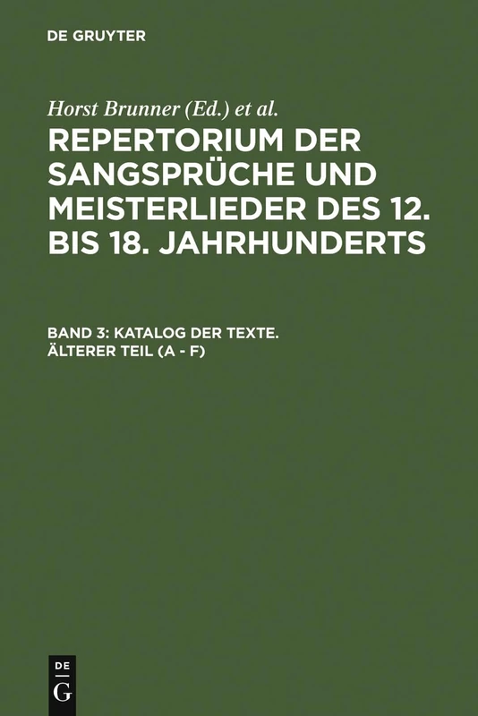 Katalog der Texte. Älterer Teil (A - F)