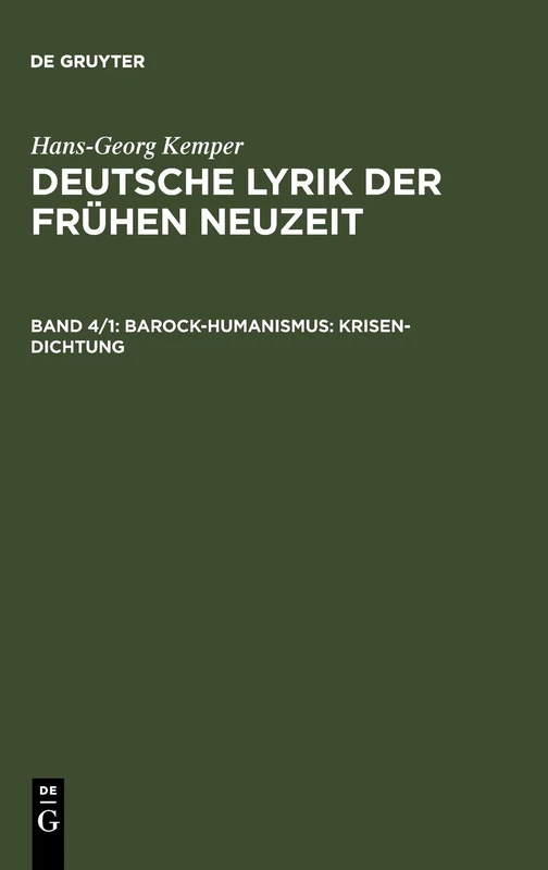 De Gruyter Barock-Humanismus: Krisen-Dichtung Book