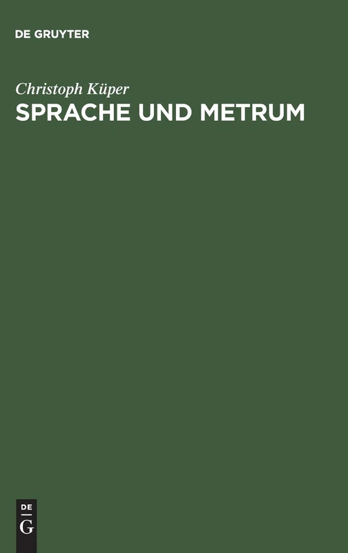 Sprache und Metrum: Semiotik Und Linguistik Des Verses