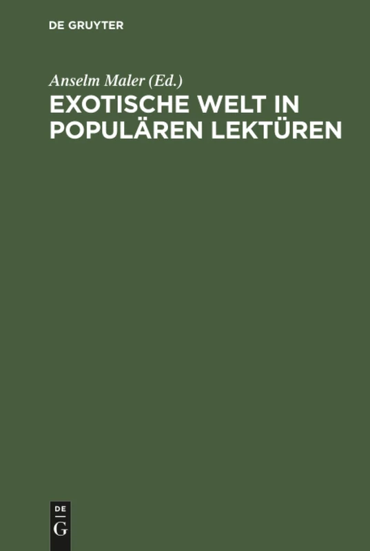 Exotische Welt in populären Lektüren