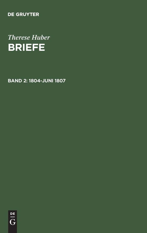 Briefe, Band 2, 1804-Juni 1807