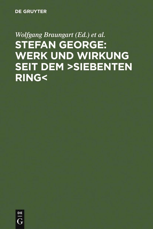 Stefan George: Werk und Wirkung seit dem >Siebenten Ring< - Image 1