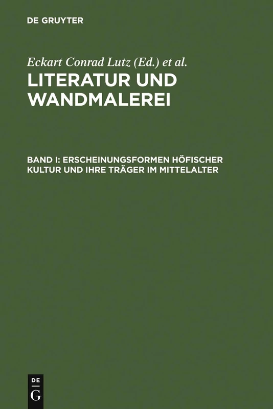 Erscheinungsformen höfischer Kultur und ihre Träger im Mittelalter: Freiburger Colloquium 1998