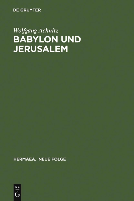 De Gruyter Babylon Und Jerusalem - Heinrichs Von Neustadt 98