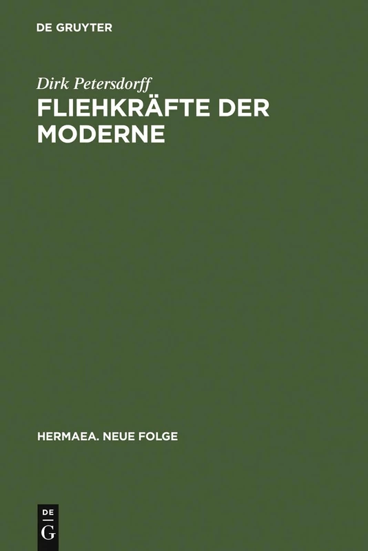 Fliehkräfte der Moderne: Zur Ich-Konstitution in der Lyrik des frühen 20. Jahrhunderts: 107 (Hermaea. Neue Folge, 107)