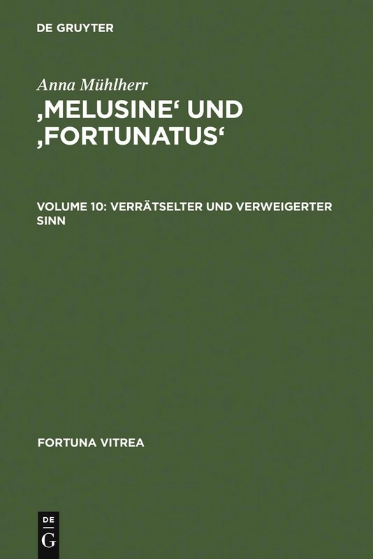 'Melusine' und 'Fortunatus': Verrätselter Und Verweigerter Sinn: 10 (Fortuna Vitrea) - Image 1