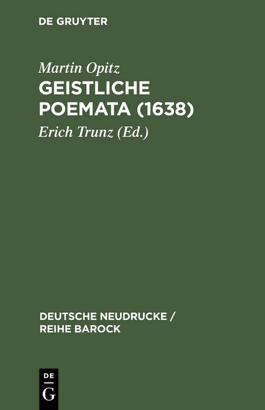 De Gruyter Geistliche Poemata (1638) - Deutsche Neudrucke