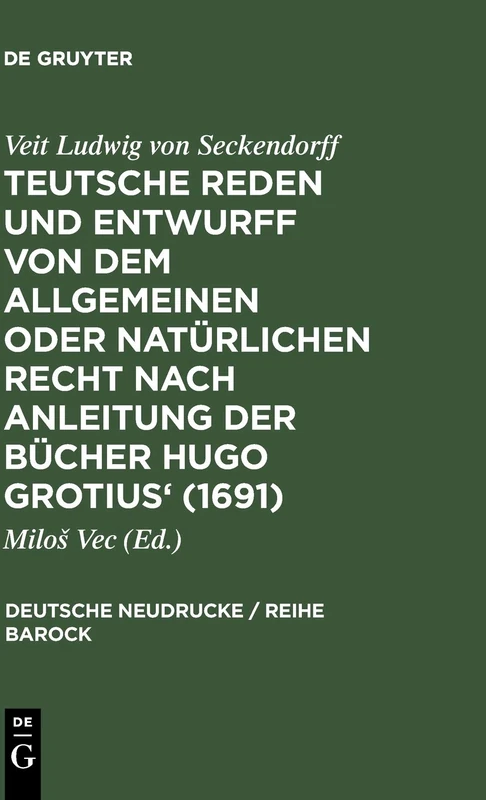 De Gruyter Teutsche Reden Und Entwurff (1691) - Barock Series