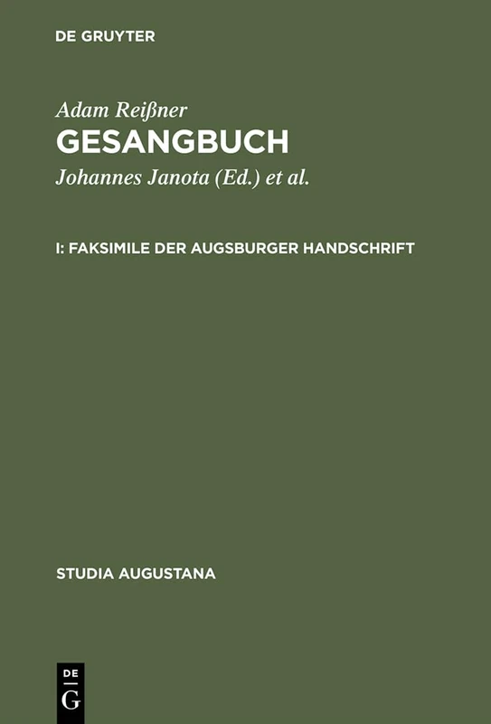 Gesangbuch: I. Faksimile der Augsburger Handschrift, II. Kommentar zur Augsburger Handschrift (Studia Augustana, 12/13) - Image 1