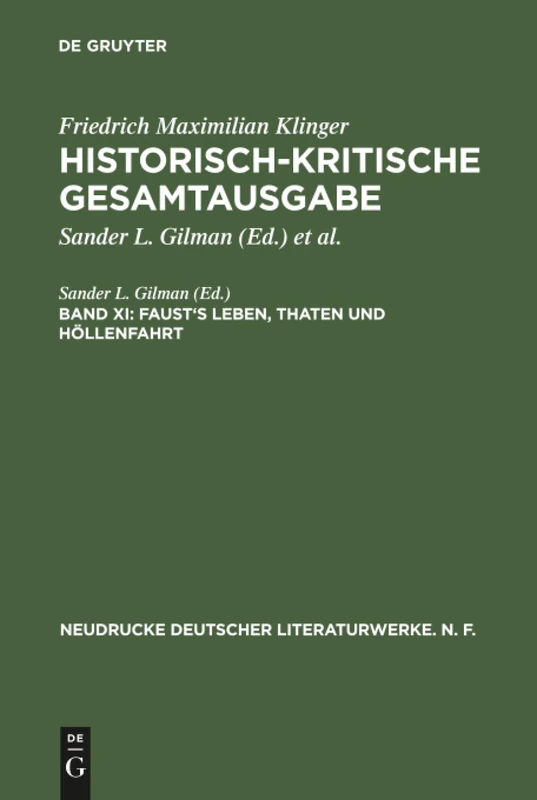 Historisch-kritische Gesamtausgabe, Band XI, Faust's Leben, Thaten und Höllenfahrt: 25 (Neudrucke Deutscher Literaturwerke. N. F.)