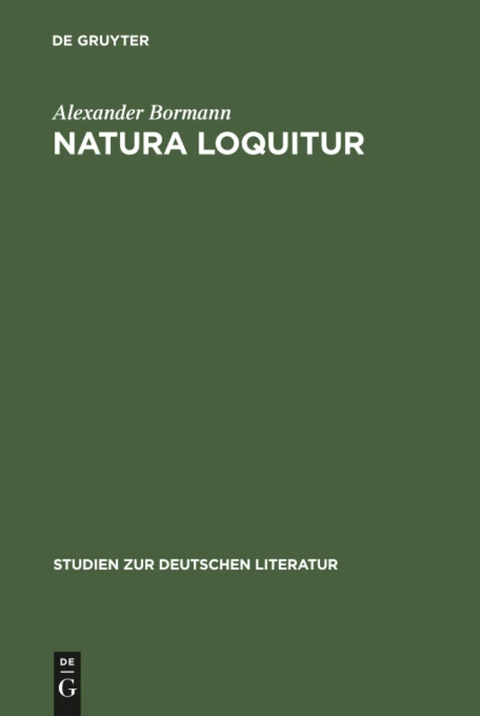 Natura loquitur: Naturpoesie Und Emblematische Formel Bei Joseph Von Eichendorff: 12 (Studien Zur Deutschen Literatur)