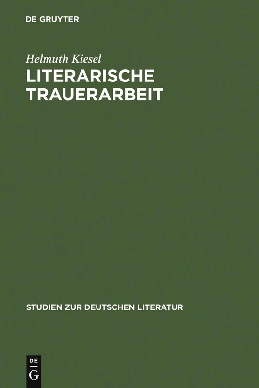 Literarische Trauerarbeit: Das Exil- Und Spätwerk Alfred Döblins: 89 (Studien Zur Deutschen Literatur)