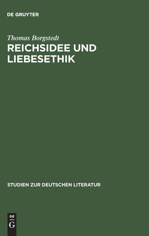 De Gruyter Reichsidee und Liebesethik - Arminiusroman Study