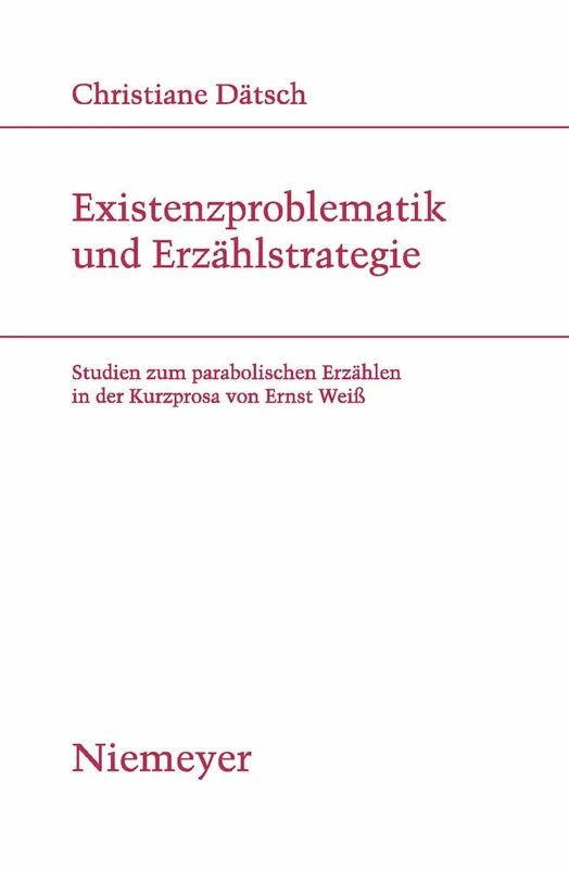 De Gruyter - Existenzproblematik und Erzahlstrategie - Book 186