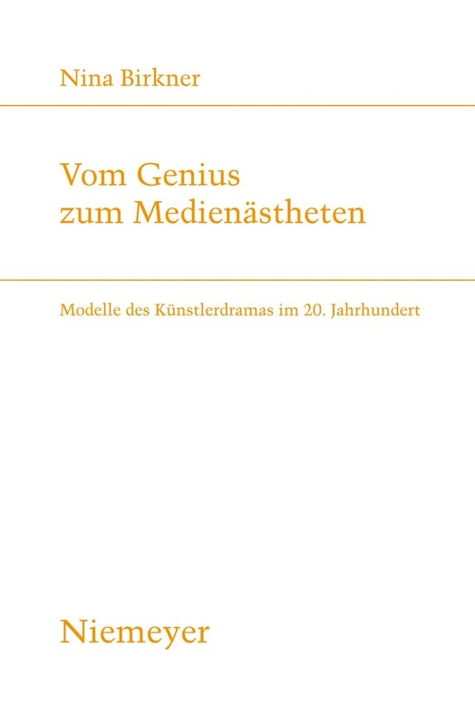 De Gruyter Vom Genius zum Medienastheten - Studien 192