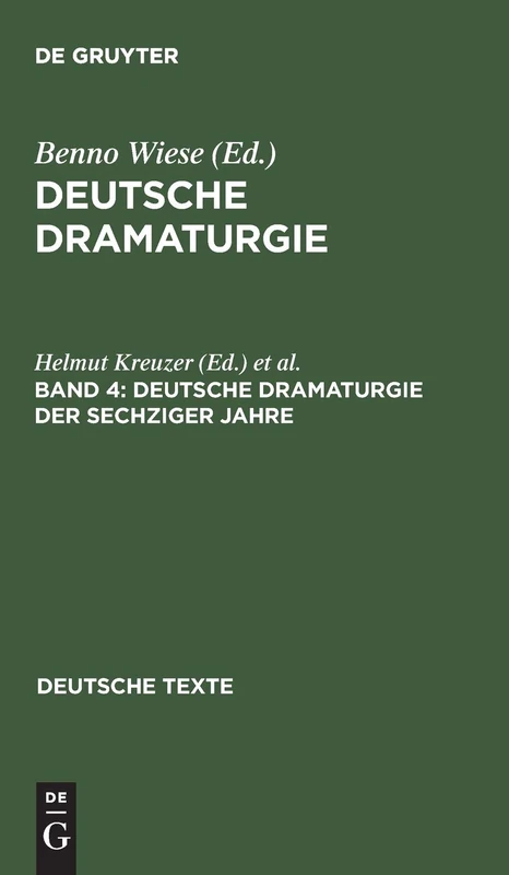 Deutsche Dramaturgie, Band 4, Deutsche Dramaturgie der Sechziger Jahre: Ausgewälte Texte: 31 (Deutsche Texte)