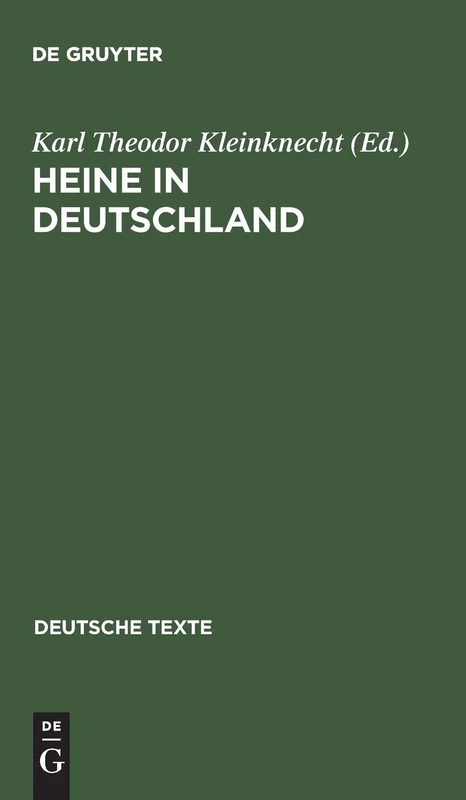 Heine in Deutschland: Dokumente Seiner Rezeption 1834–1956: 36 (Deutsche Texte)