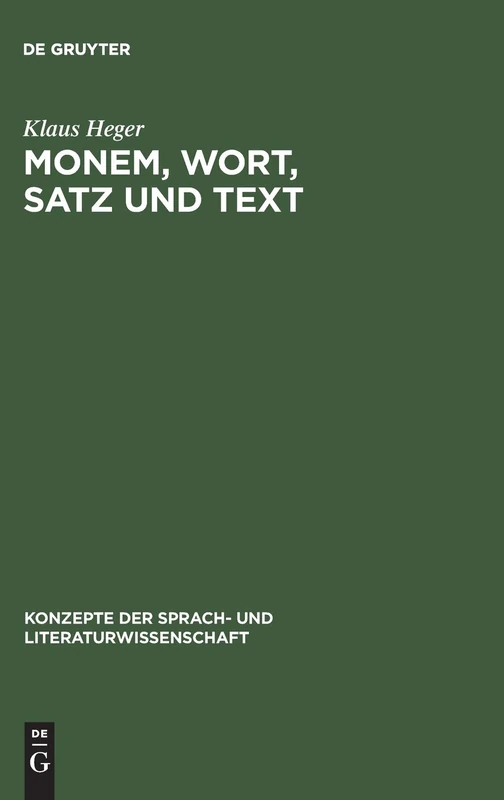 Monem, Wort, Satz und Text: 8 (Konzepte Der Sprach- Und Literaturwissenschaft)