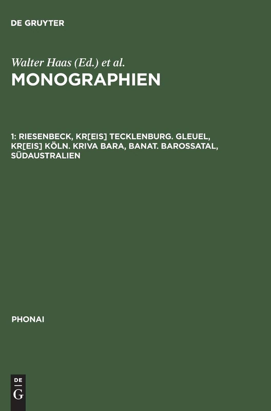 Monographien, 1, Riesenbeck, Kr[eis] Tecklenburg. Gleuel, Kr[eis] Köln. Kriva Bara, Banat. Barossatal, Südaustralien: 6 (Phonai)