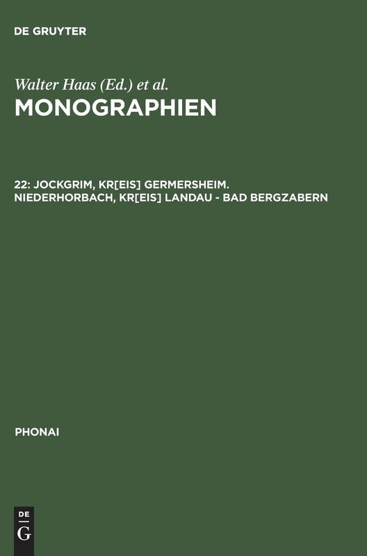 Monographien, 22, Jockgrim, Kr[eis] Germersheim. Niederhorbach, Kr[eis] Landau - Bad Bergzabern (Phonai)