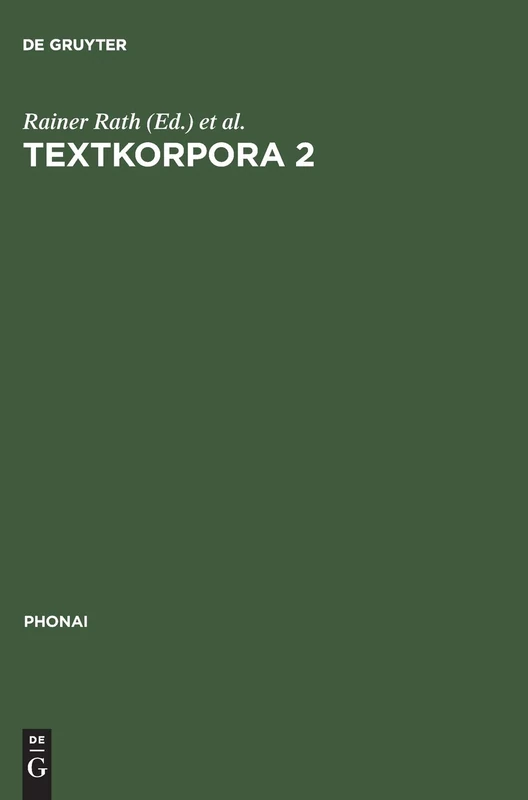 Textkorpora 2: Kindersprache. Texte Italienischer Und Türkischer Kinder Zum Ungesteuerten Zweitspracherwerb. Mit Vergleichstexten Deutscher Kinder: 32 (Phonai) - Image 1